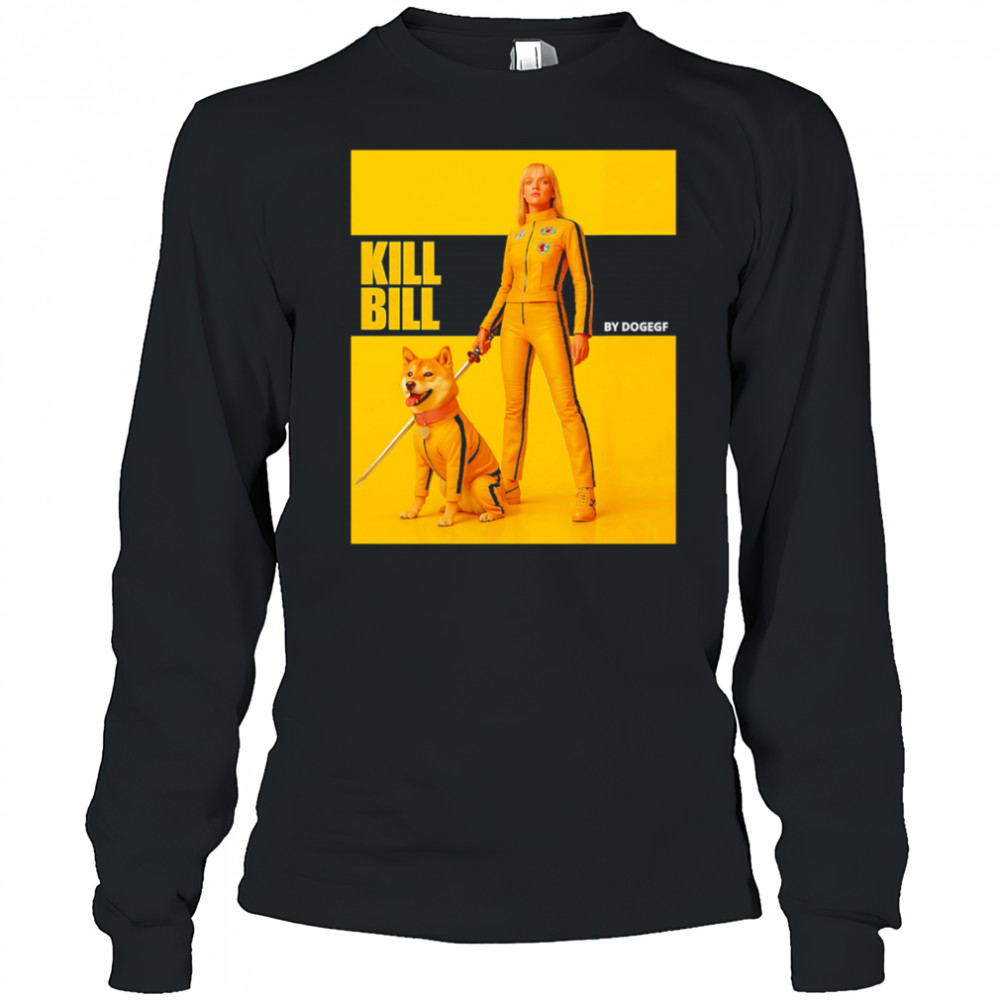 Kill Bill by Dogegf shirt Long Sleeved