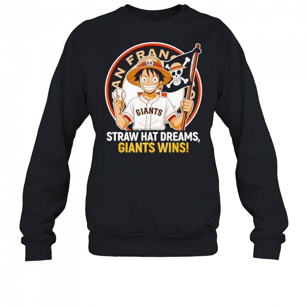 Luffy Straw hat dreams Giants wins shirt Sweatshirt