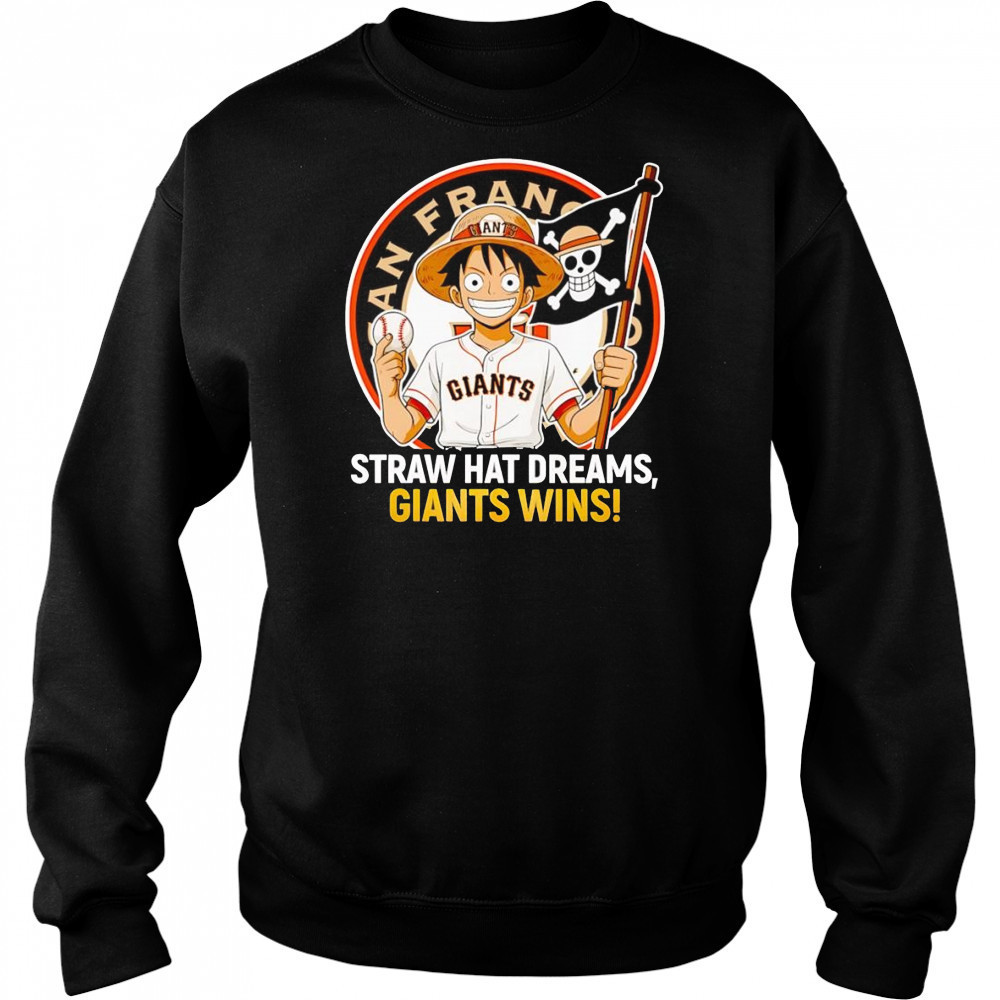 Luffy Straw hat dreams Giants wins shirt Hoodie