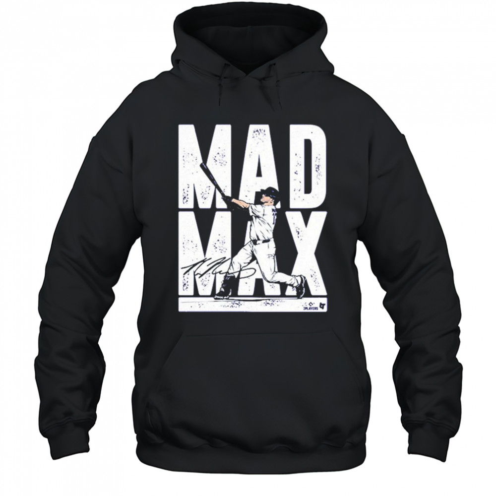 Max Muncy Mad Max T-Shirt Hoodie