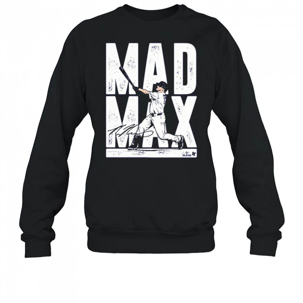 Max Muncy Mad Max T-Shirt Sweatshirt