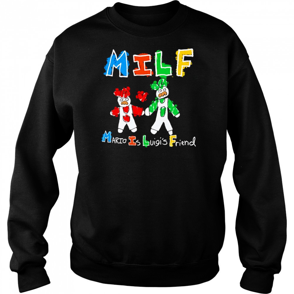 MILF Mario Is Luigi’s Friend paint shirt Hoodie