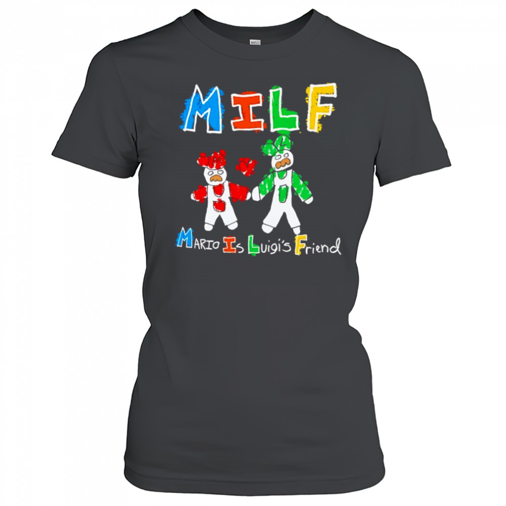 MILF Mario Is Luigi’s Friend paint shirt Women's T-shirt
