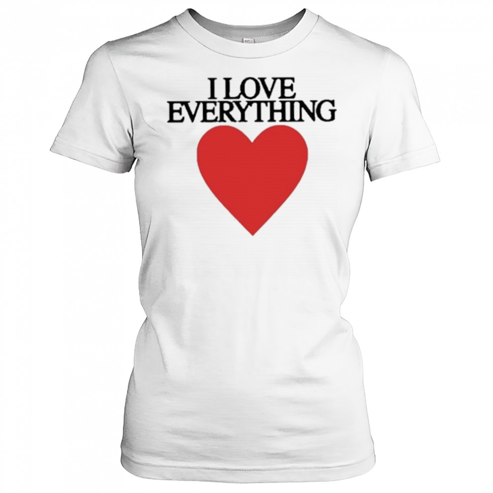 Mira Joyce I Love Everything Heart Shirt Women's T-shirt