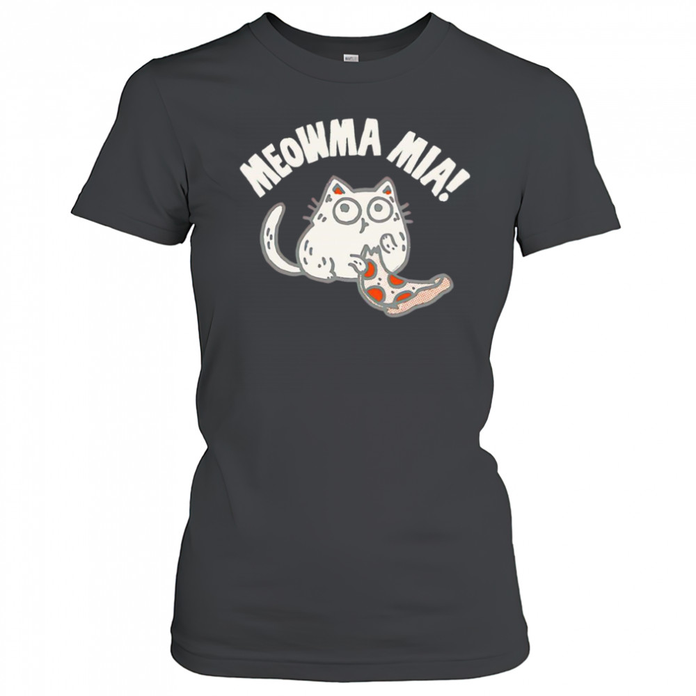 Moar pizza meowma mia shirt Women's T-shirt