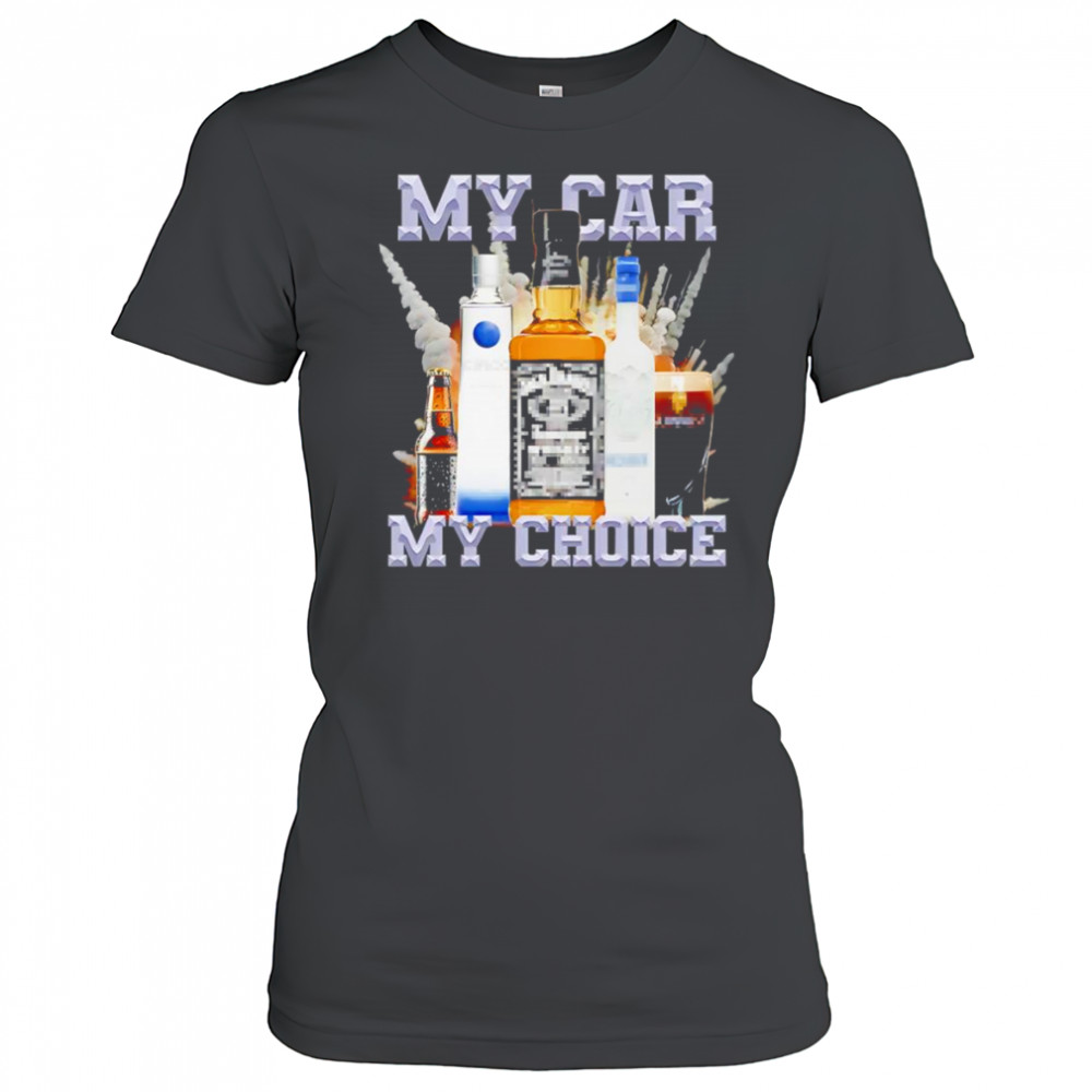 My Car My Choice graphic shirt Women's T-shirt