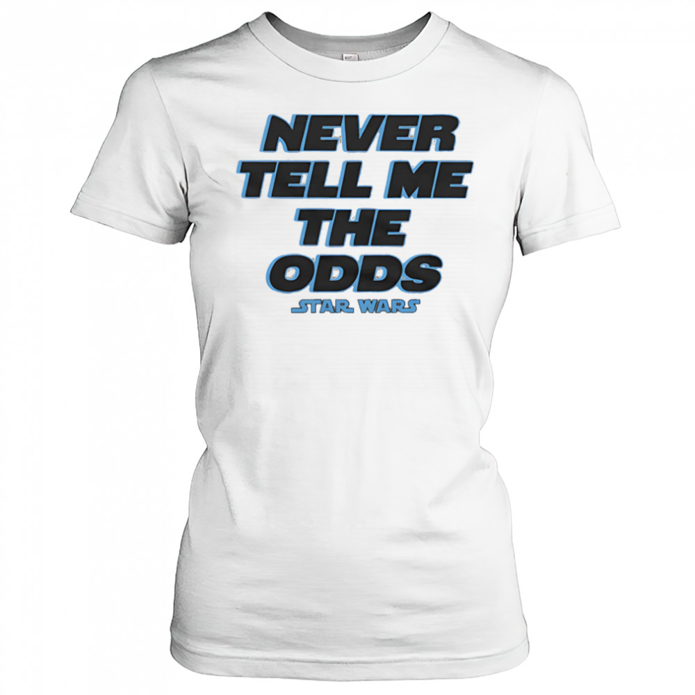 Never tell me the Odds Star Wars shirt Women's T-shirt