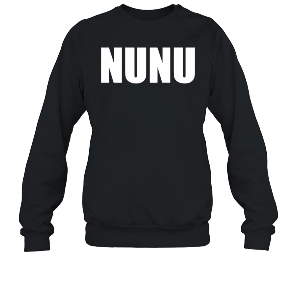 NUNU shirt Sweatshirt