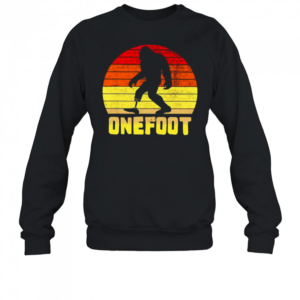 One foot limb loss awareness shirt Sweatshirt