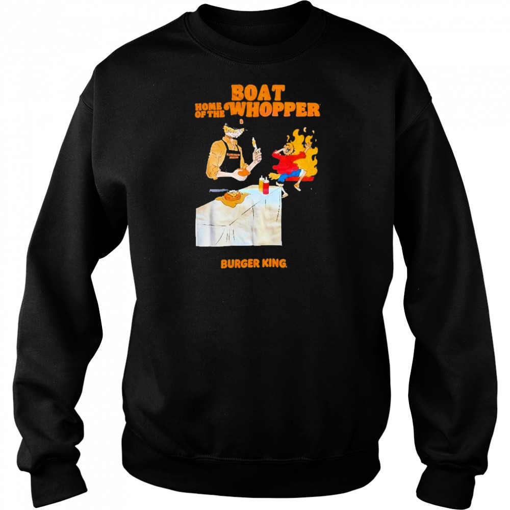 One Piece Burger King Boat Home Of The Whopper shirt Hoodie