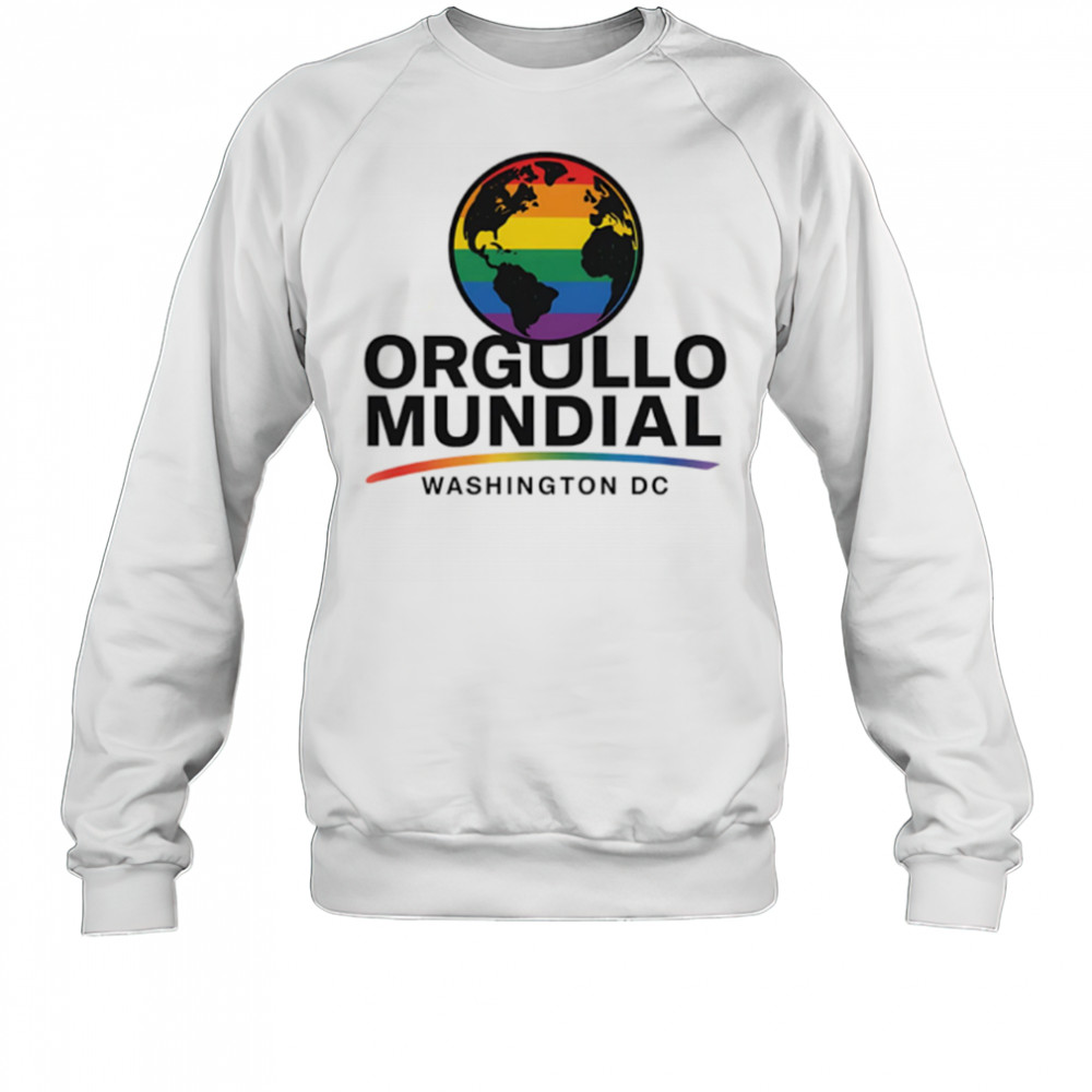 Orgullo mundial washing ton DC pride shirt Sweatshirt