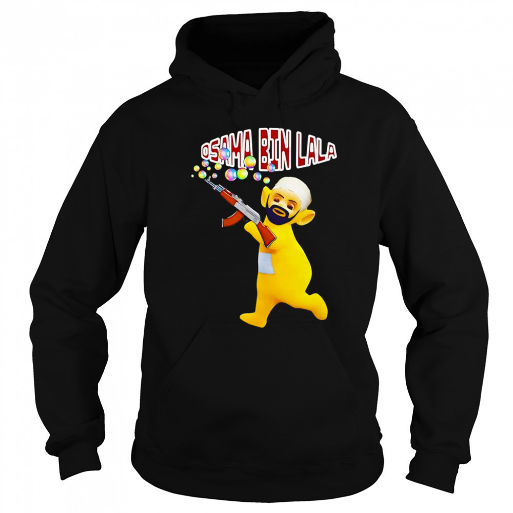 Osama Bin Lala shirt Sweatshirt