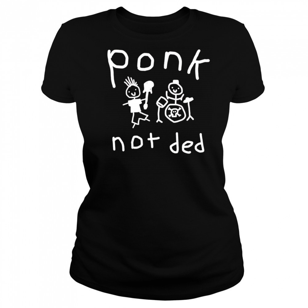 Ponk not ded shirt Women's T-shirt