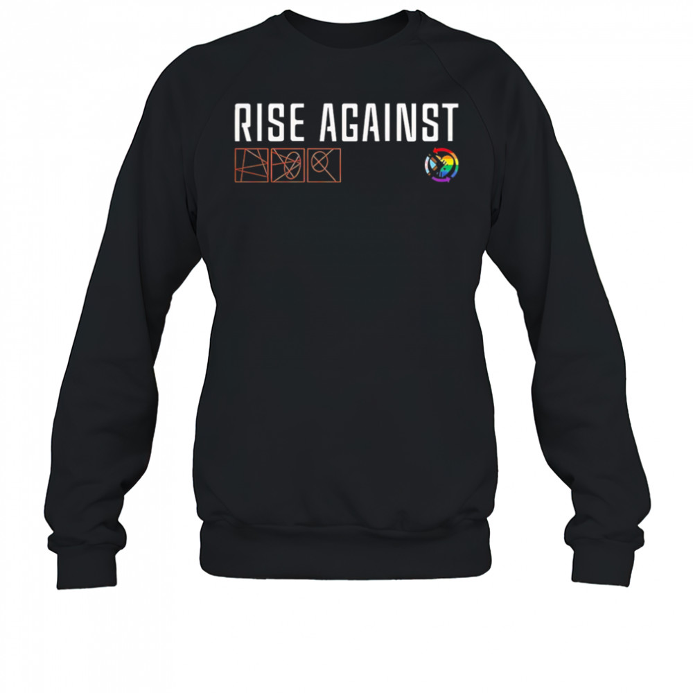 Pride rise against for fans shirt Sweatshirt