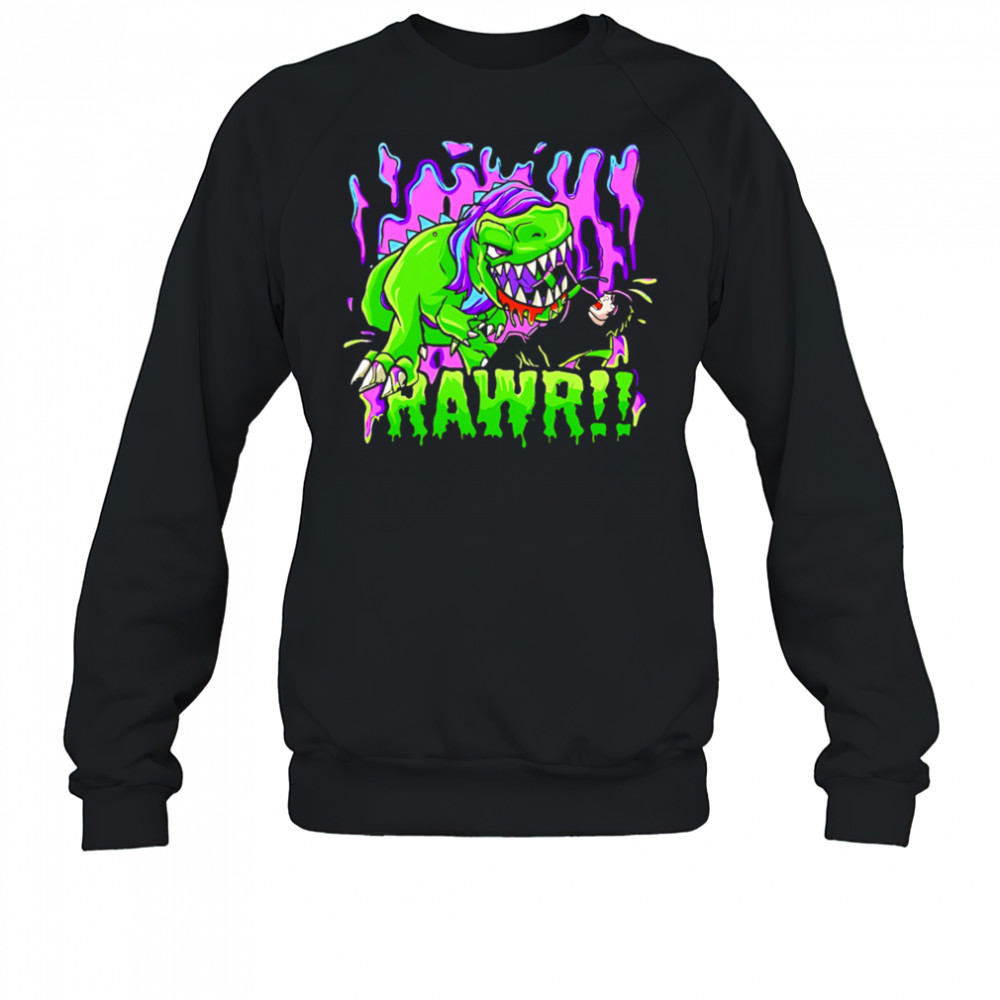 Rawr classic shirt Sweatshirt