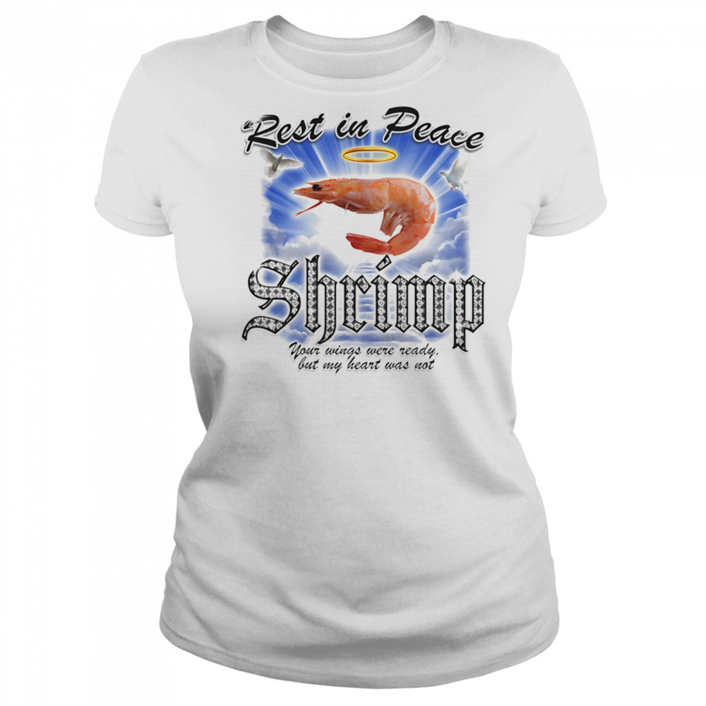 Rest in peace Shrimp shirt Women's T-shirt