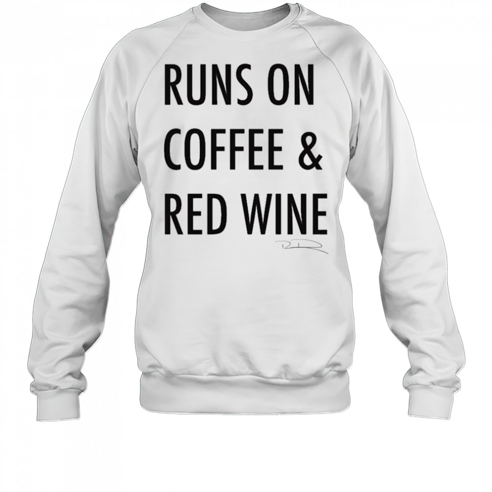 Russell Dickerson Runs On Coffee & Red Wine T-Shirt Sweatshirt