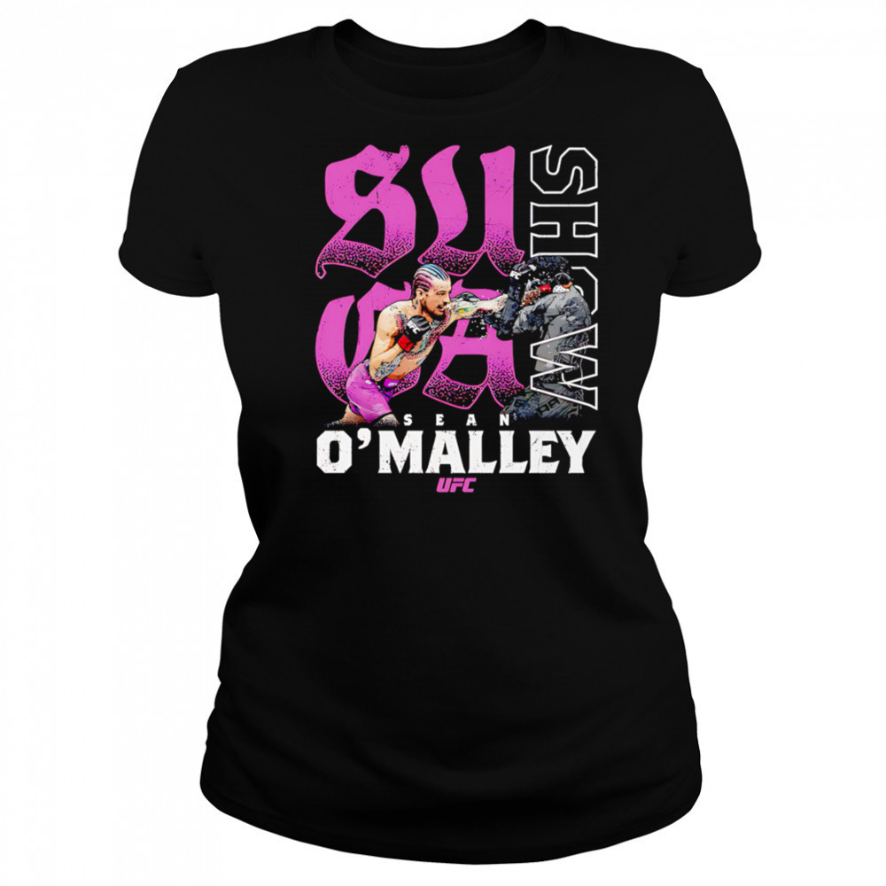 Sean O’Malley Suga Show UFC shirt Women's T-shirt