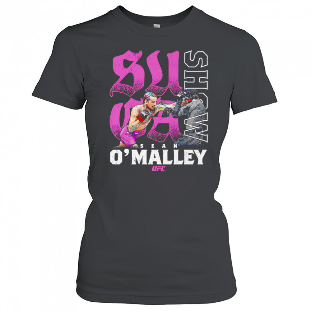Sean O’Malley Suga Show UFC shirt Women's T-shirt