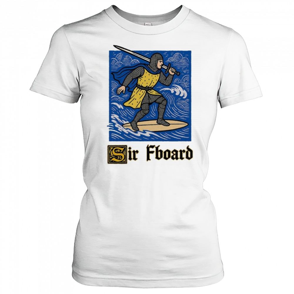Sir Fboard 2025 Shirt Women's T-shirt