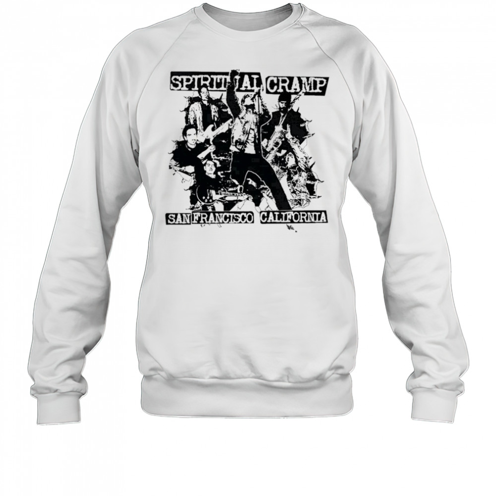 Spiritual Cramp San Francisco California T-shirt Sweatshirt