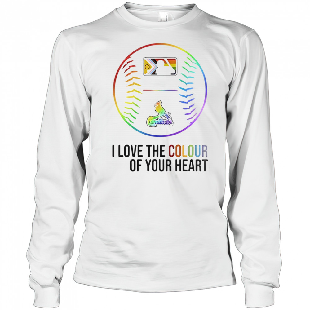 St. Louis Cardinals Baseball I Love The Colour Of Your Heart Pride Month 2025 T-Shirt Long Sleeved