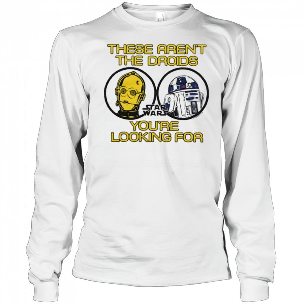 Star Wars These Aren’t The Droids Shirt Long Sleeved