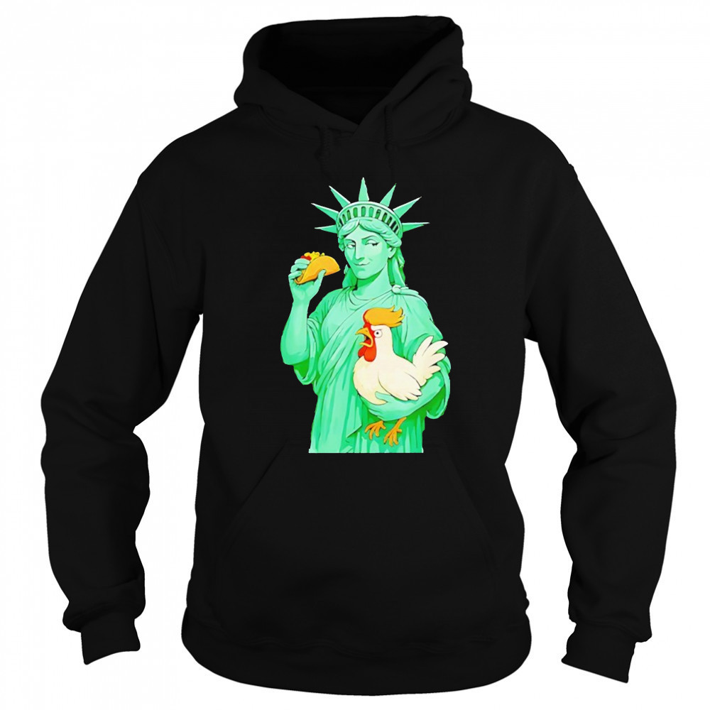 Statue Of Liberty Taco Trump Always Chickens Out Funny 2025 Shirt Sweatshirt