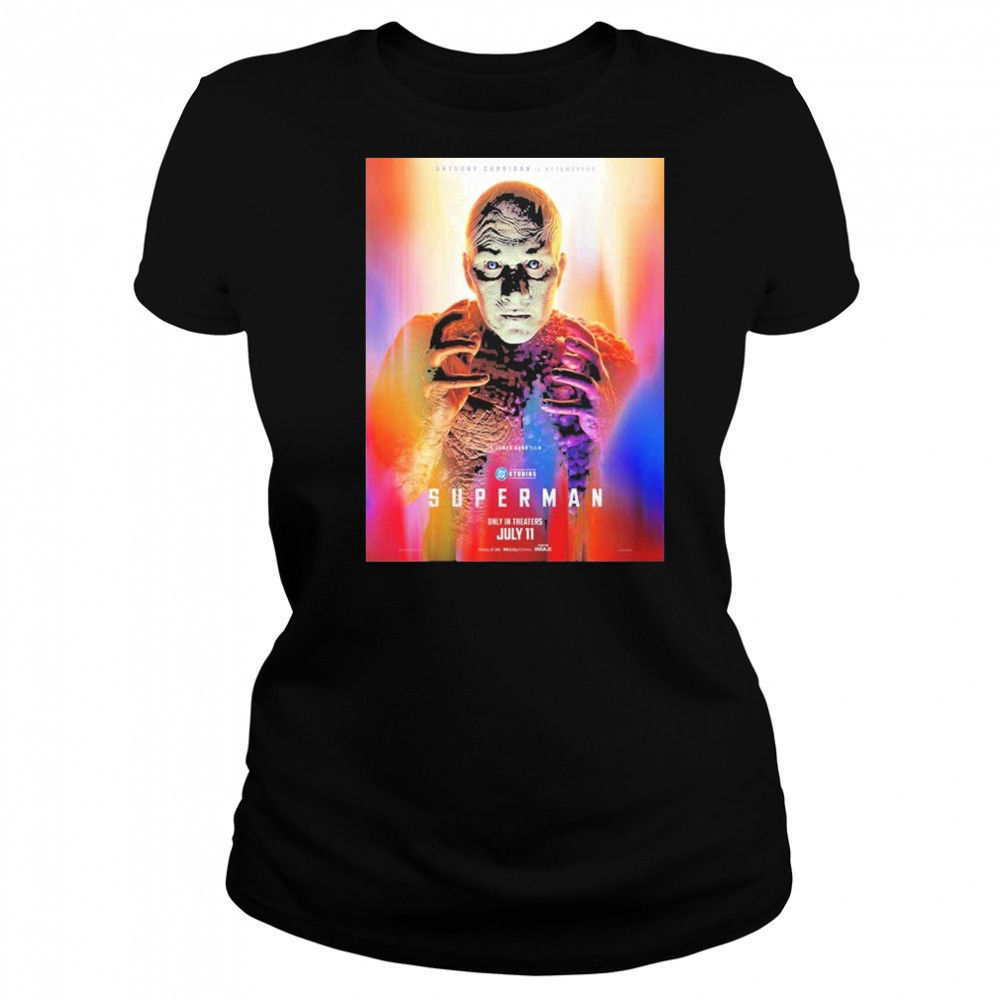 Superman Anthony Carrigan Is Metamorpho July 11 2025 DC Studios shirt Women's T-shirt