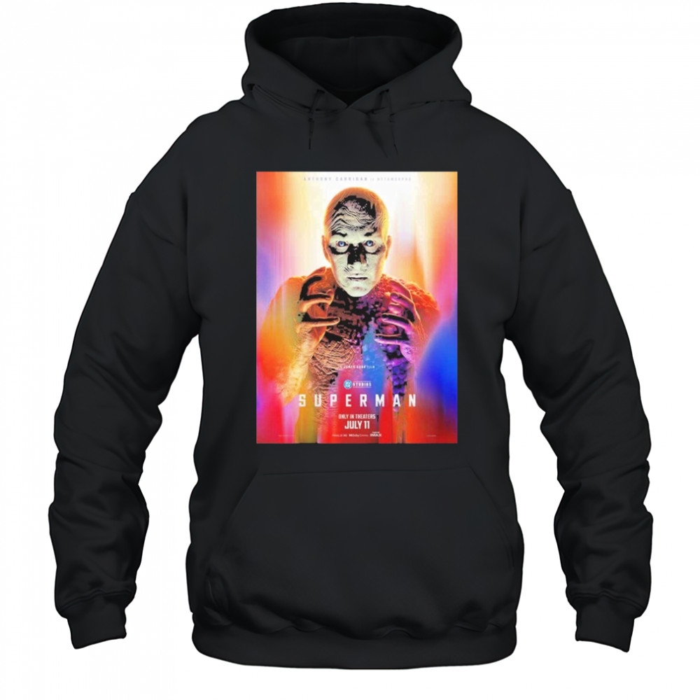 Superman Anthony Carrigan Is Metamorpho July 11 2025 DC Studios shirt Hoodie