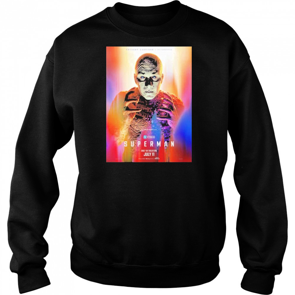 Superman Anthony Carrigan Is Metamorpho July 11 2025 DC Studios shirt Hoodie