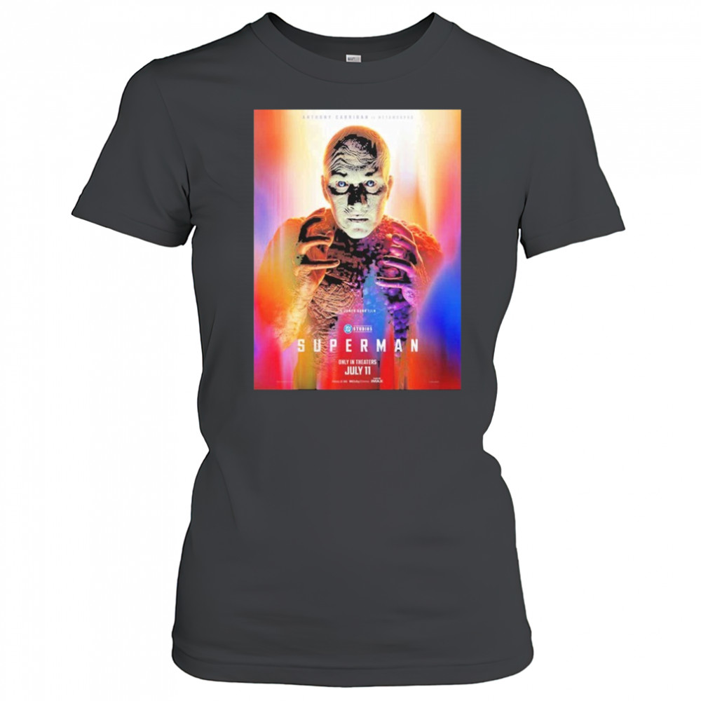 Superman Anthony Carrigan Is Metamorpho July 11 2025 DC Studios shirt Women's T-shirt
