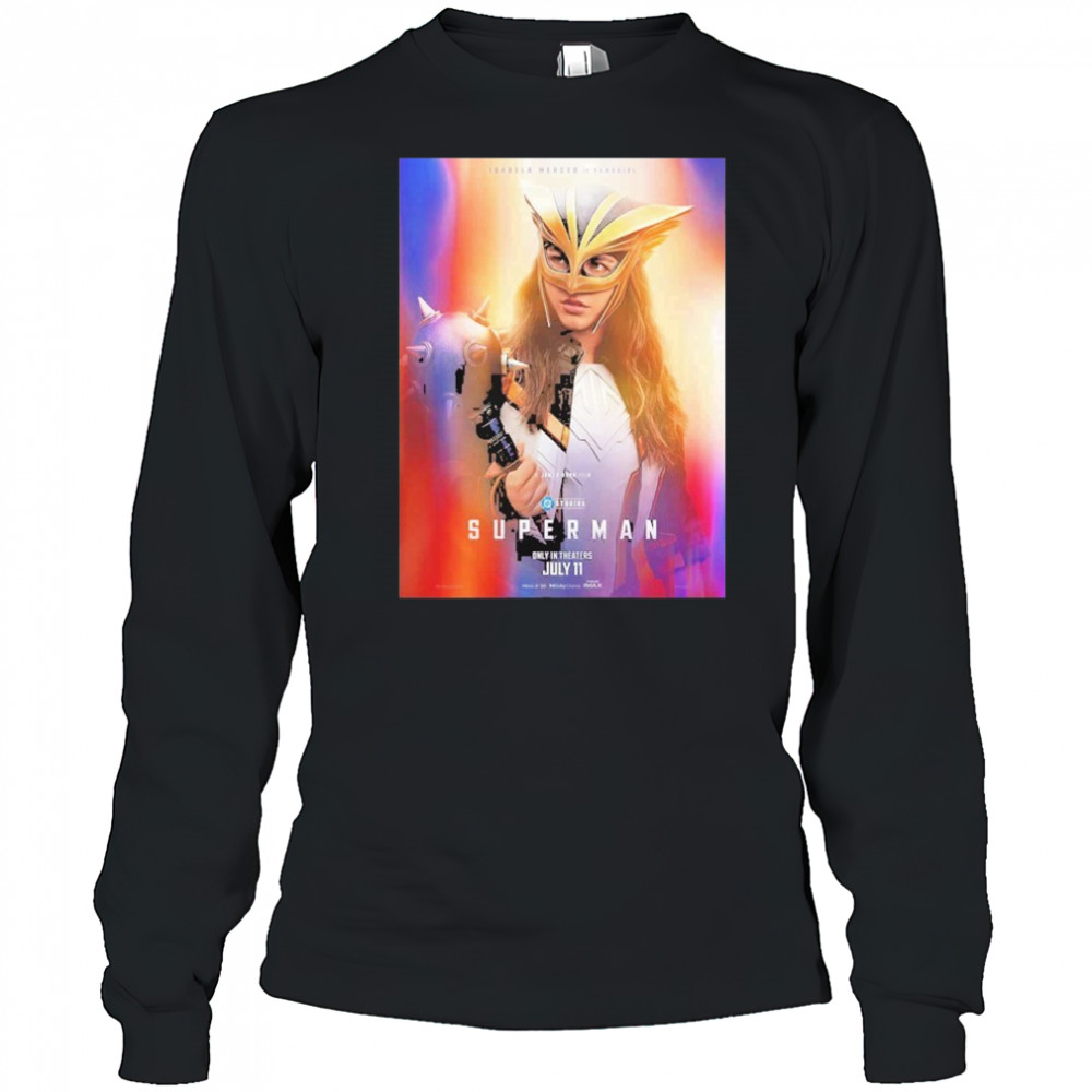 Superman Isabela Merced Is Hawkgirl July 11 2025 DC Studios shirt Long Sleeved