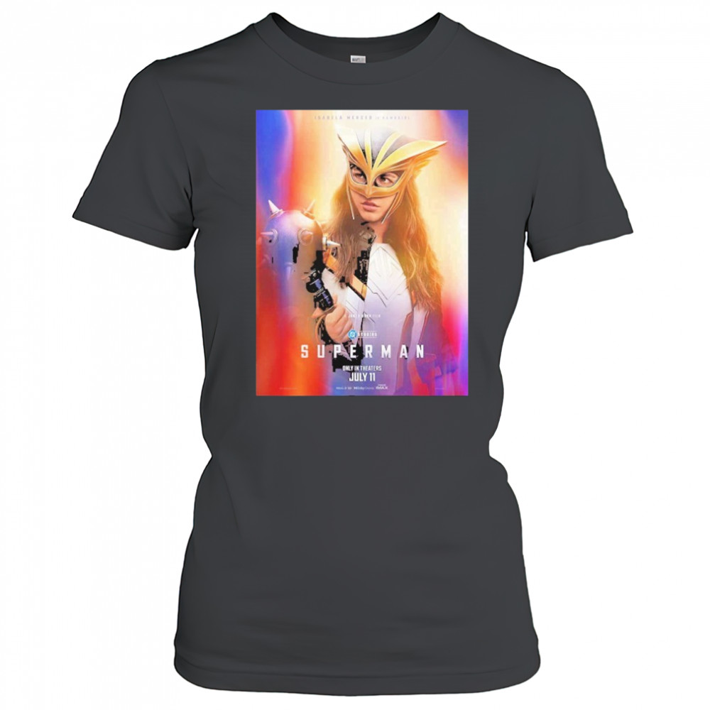 Superman Isabela Merced Is Hawkgirl July 11 2025 DC Studios shirt Women's T-shirt
