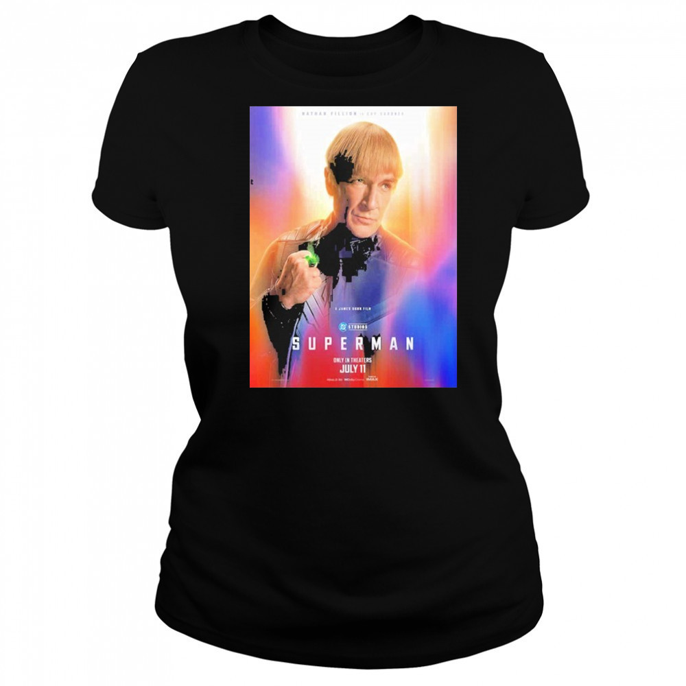 Superman Nathan Fillion Is Guy Gardner July 11 2025 DC Studios shirt Women's T-shirt