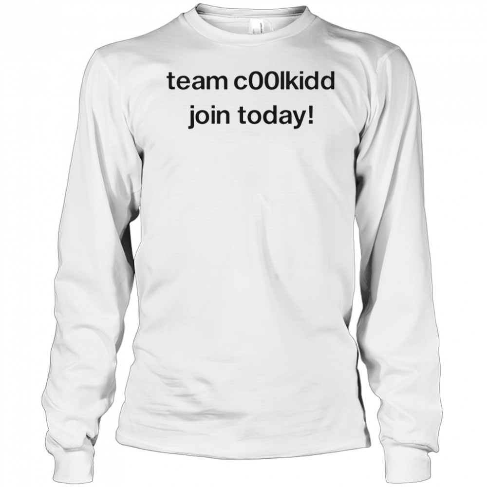 Team Coolkid Join Today Shirt Long Sleeved