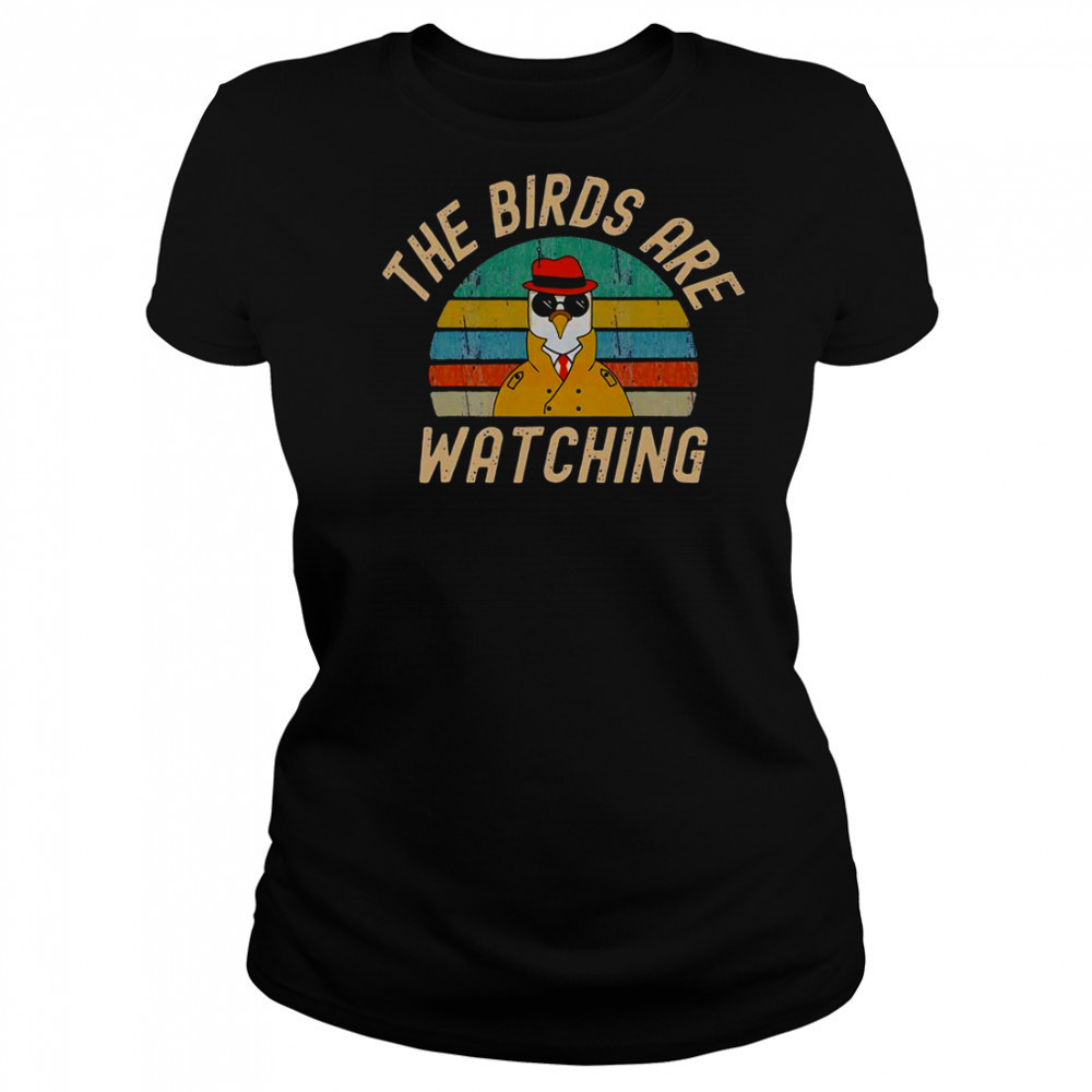 The Birds Are Watching Wake Up America T-Shirt Women's T-shirt