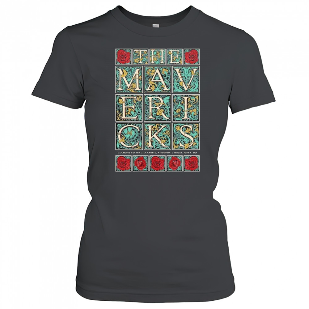 The Mavericks At La Crosse Center In La Crosse WI On June 6 2025 shirt Women's T-shirt