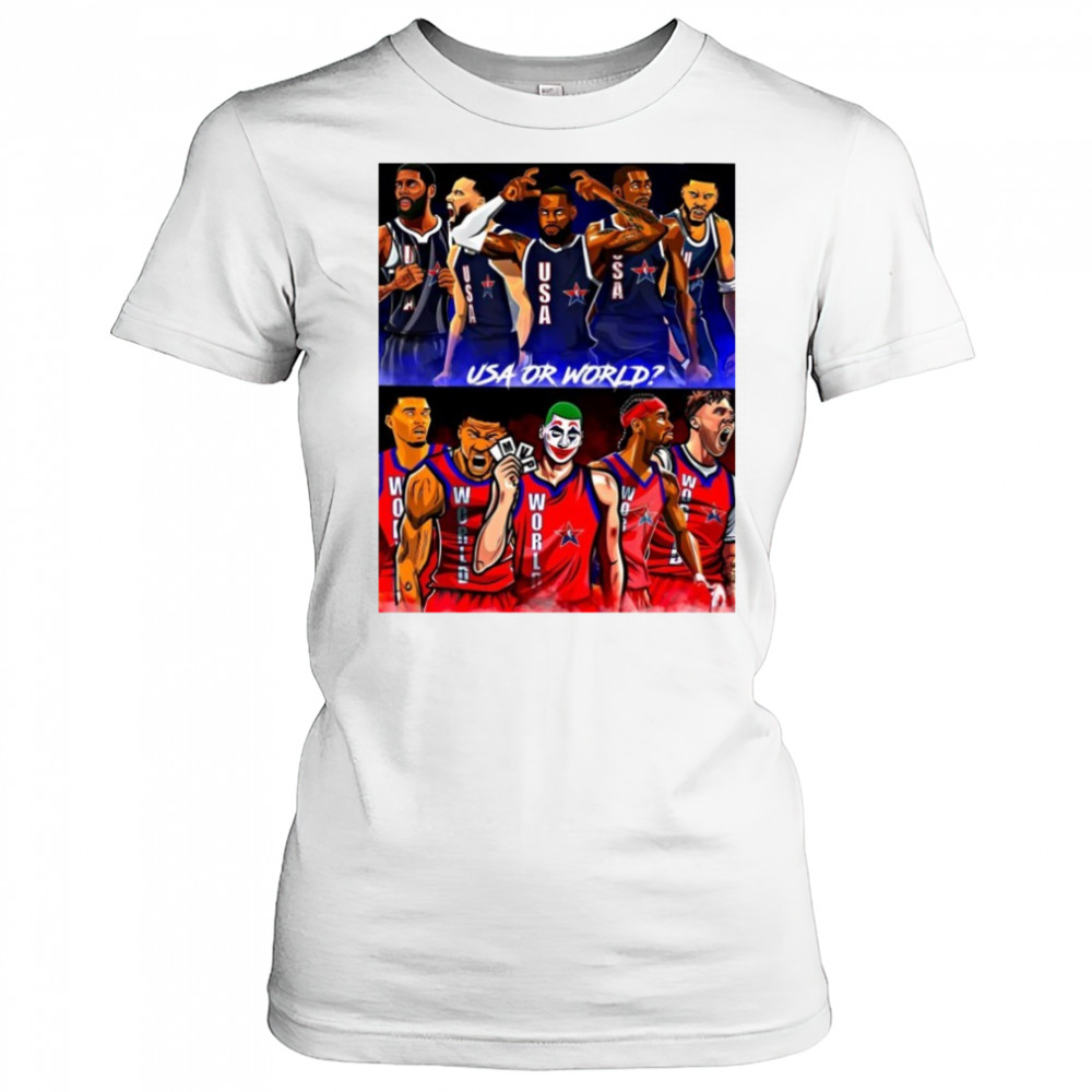 The NBA will officially roll out a USA vs WORLD format for all shirt Women's T-shirt