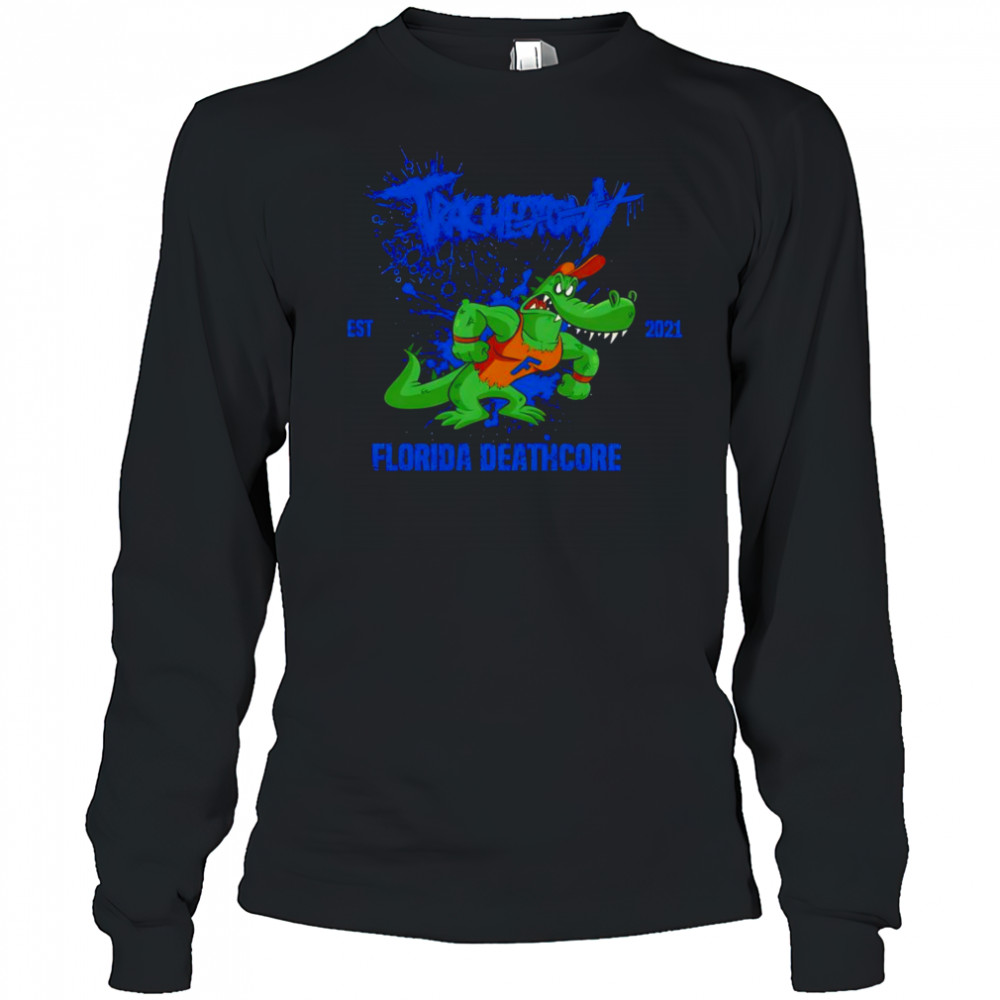 Tracheotomy Florida deathcore 2021 shirt Long Sleeved