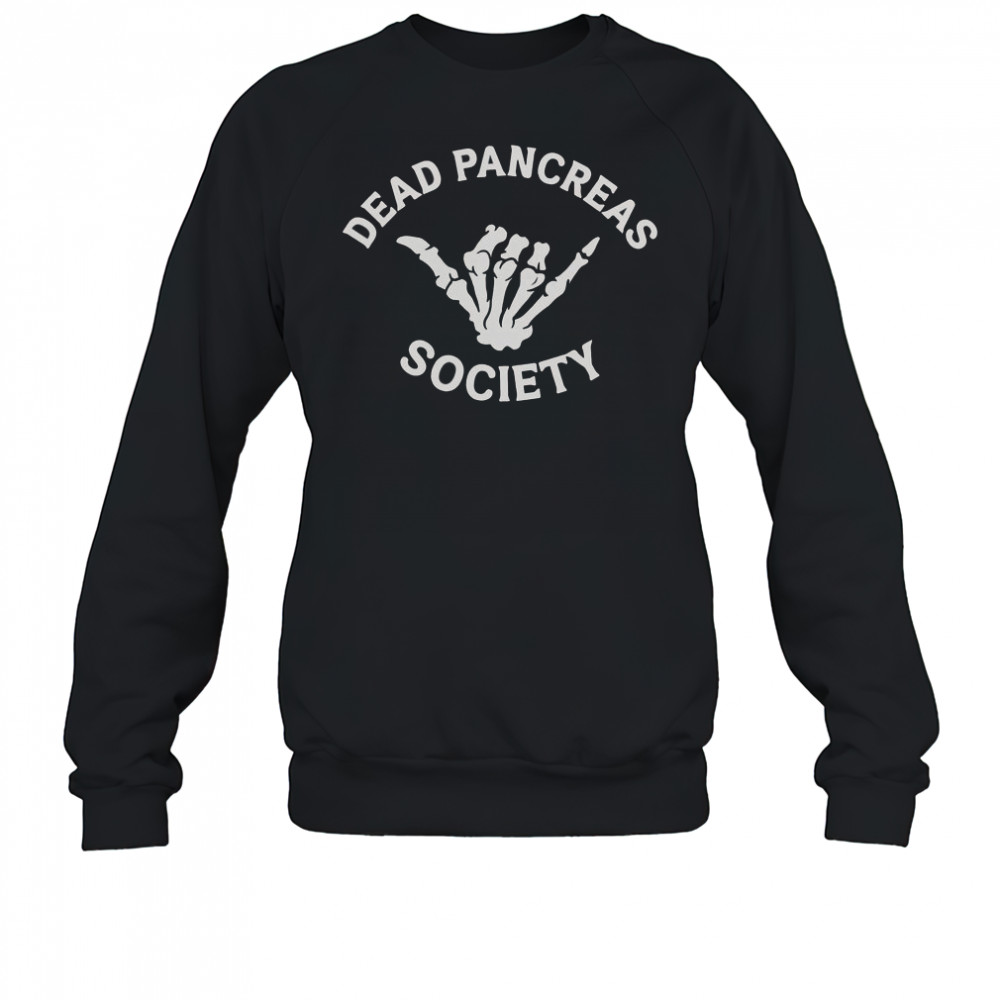 Type 1 Diabetes Awareness Dead Pancreas Society Skeleton Hand Halloween T-Shirt Sweatshirt