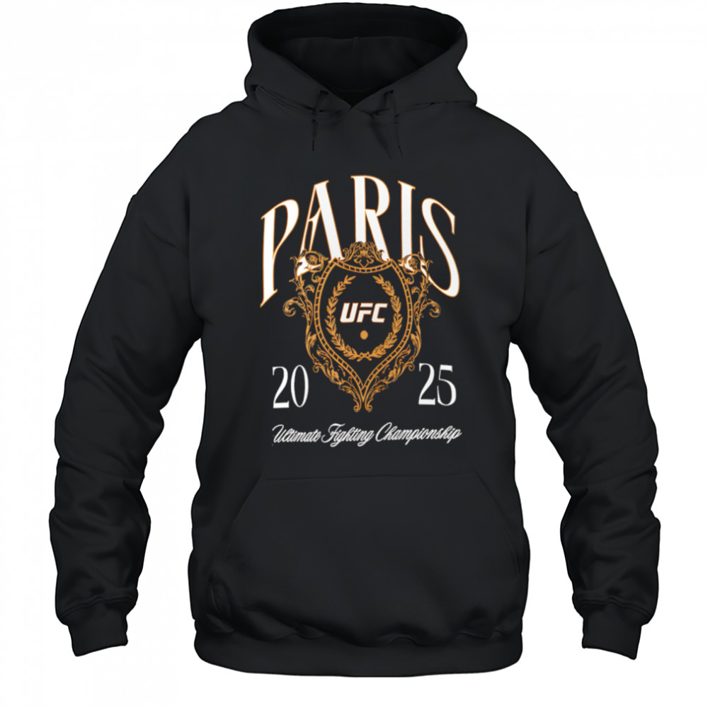 UFC Paris 2025 Ultimate Fighting Championship shirt Hoodie