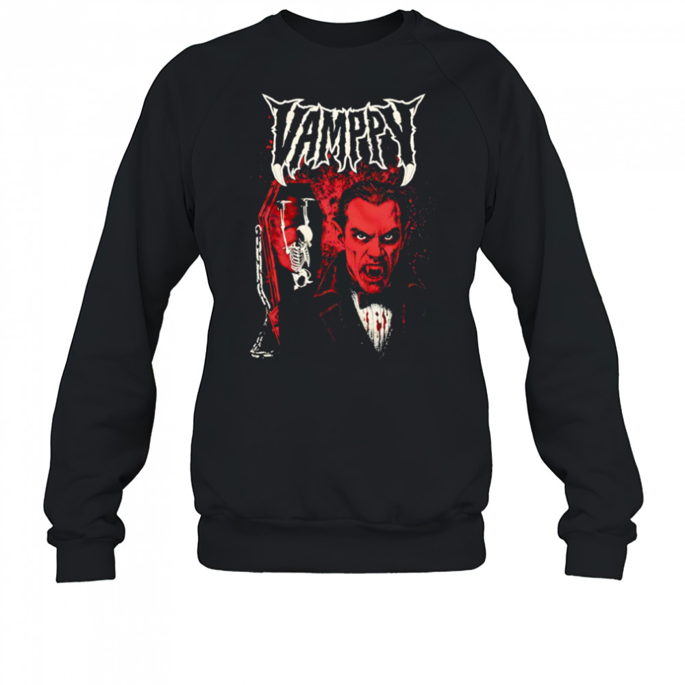 Vamppy vampires shirt Sweatshirt