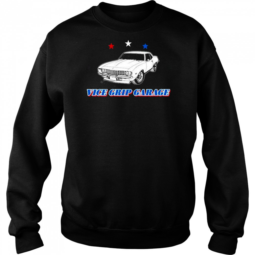 Vice Grip Garage Car T-shirt Hoodie