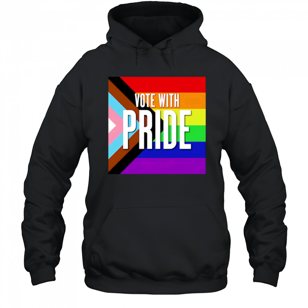 Vote with pride shirt Hoodie