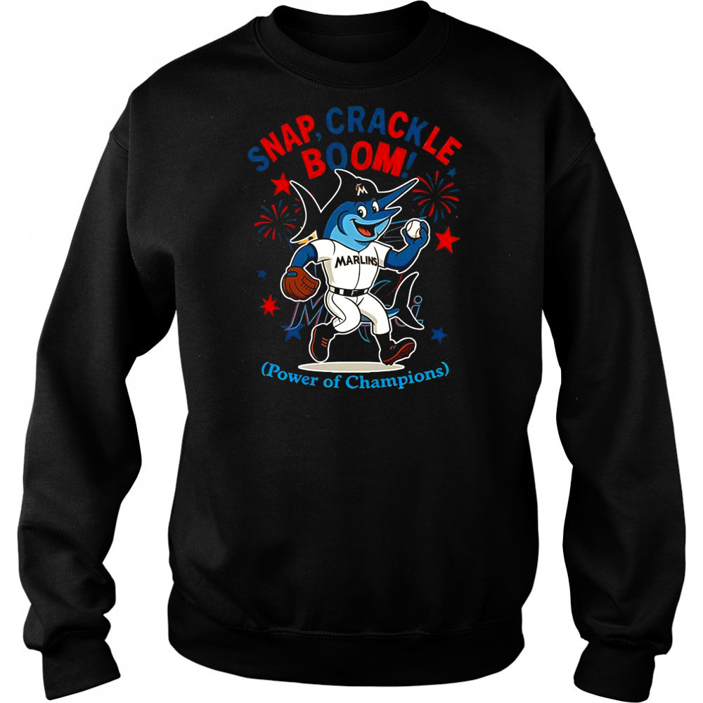 Miami Marlins Snap Crackle Boom Power Of Champions Indepencence Day T-Shirt Hoodie