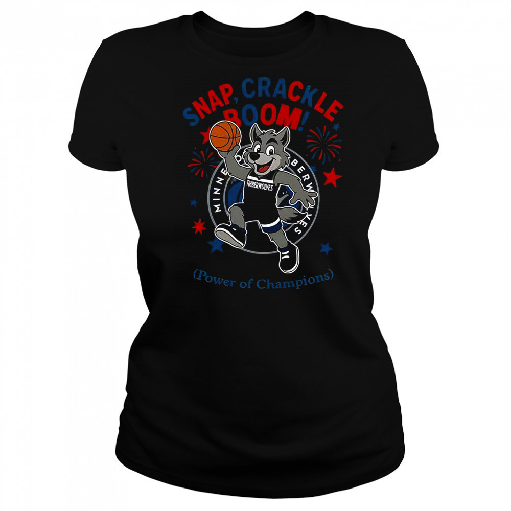 Minnesota Timberwolves Snap Crackle Boom Power Of Champions Indepencence Day T-Shirt Women's T-shirt