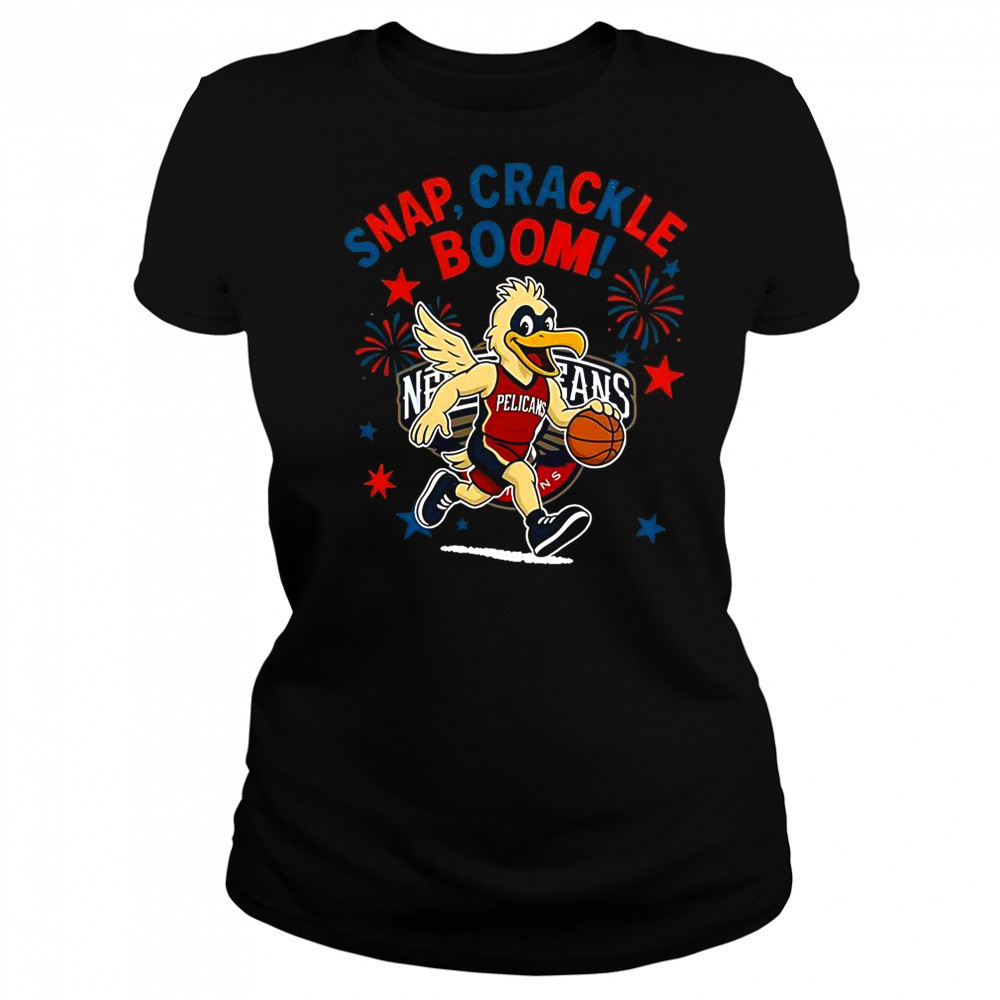 New Orleans Pelicans Snap Crackle Boom Power Of Champions Indepencence Day T-Shirt Women's T-shirt