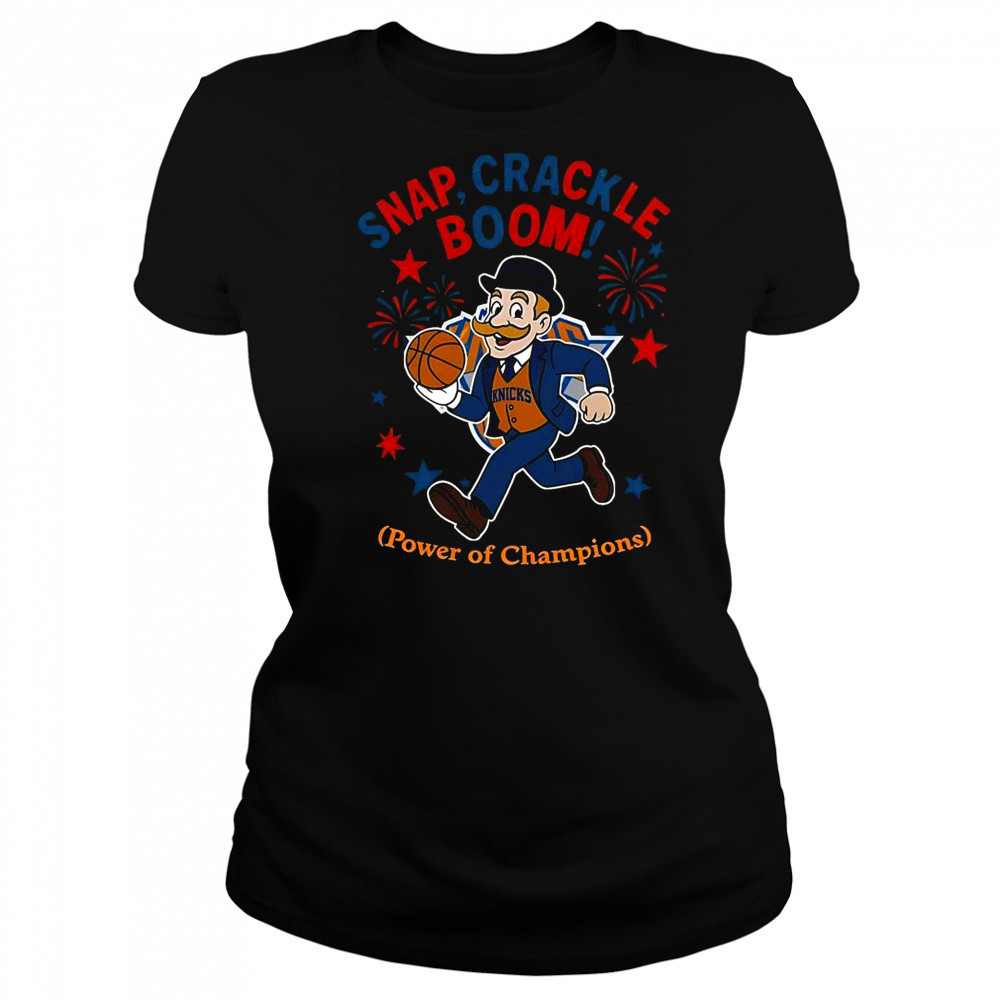 New York Knicks Snap Crackle Boom Power Of Champions Indepencence Day T-Shirt Women's T-shirt