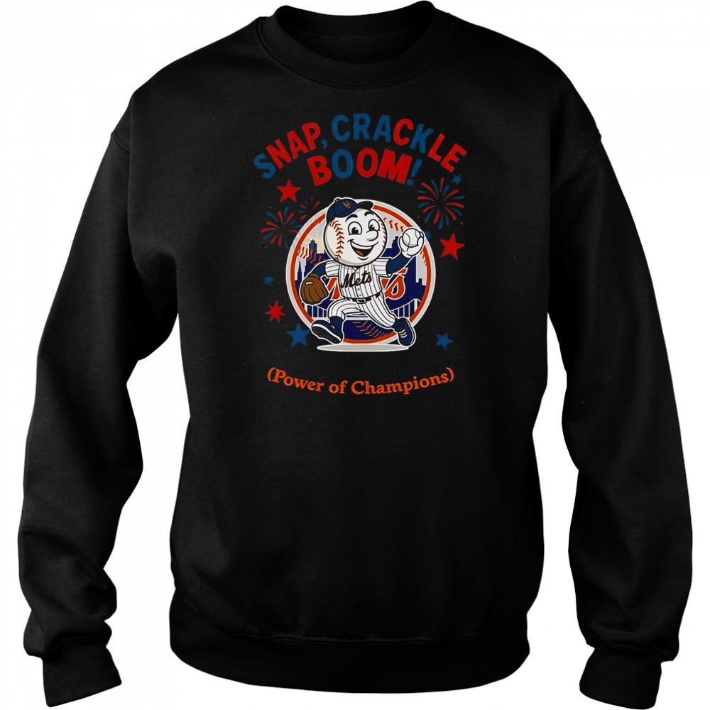 New York Mets Snap Crackle Boom Power Of Champions Indepencence Day T-Shirt Hoodie